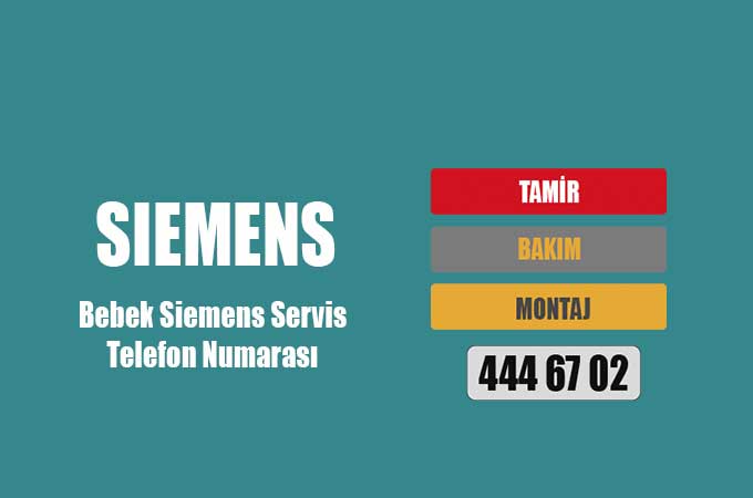 Bebek Siemens Servis Telefon Numarası