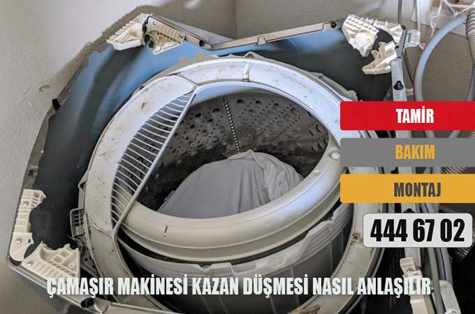 Çamaşır Makinesi Kazan Düşmesi Nasıl Anlaşılır? 4 Önlem