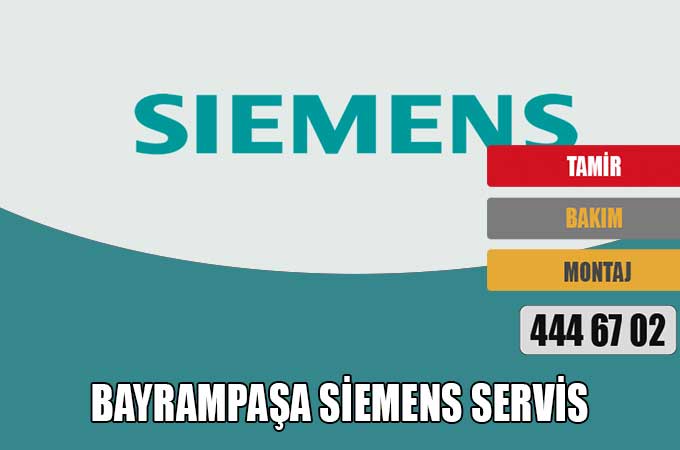 Bayrampaşa Siemens Servis 120₺ Garantili Arıza Tespit Servis