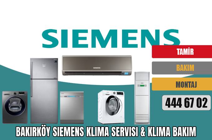 Bakırköy Siemens Klima Servisi & Klima Bakım