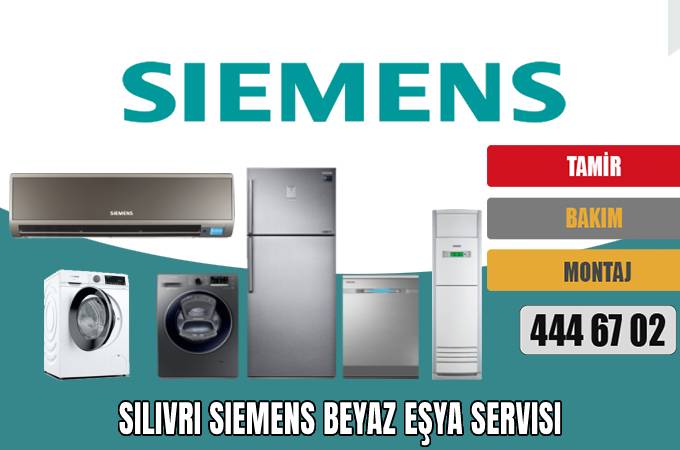 Silivri Siemens Beyaz Eşya Servisi