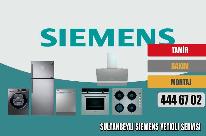 Sultanbeyli Siemens Yetkili Servisi
