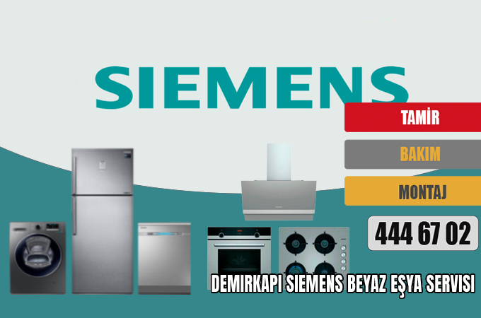 Demirkapı Siemens Beyaz Eşya Servisi
