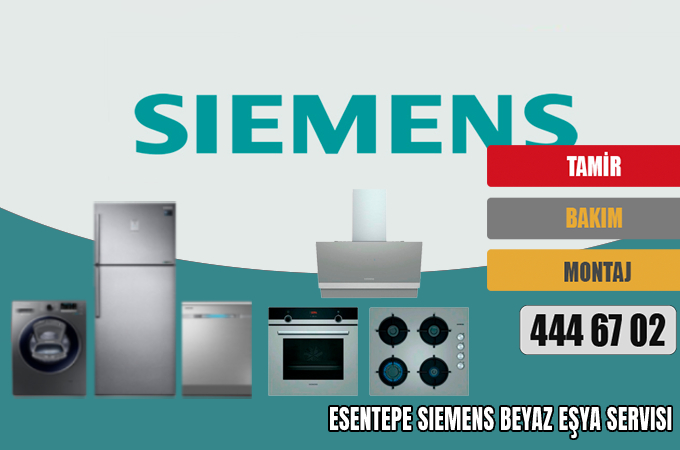 Esentepe Siemens Beyaz Eşya Servisi
