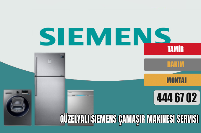 Güzelyalı Siemens Çamaşır Makinesi Servisi